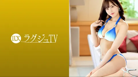 259LUXU-1636 奢华TV 1610 《对AV感兴趣……》身高173cm的苗条美女在奢华……